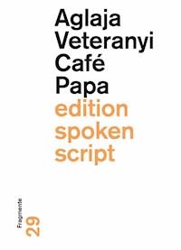 Café Papa - Aglaja Veteranyi - E-Book