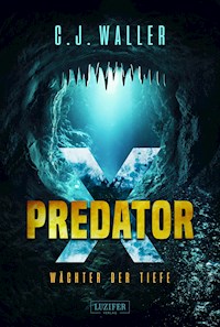 PREDATOR X - Wächter der Tiefe - C.J. Waller - E-Book + Hörbuch