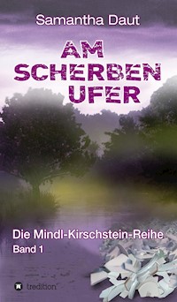 Am Scherbenufer - Samantha Daut - E-Book