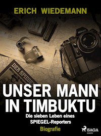 Unser Mann in Timbuktu - Erich Wiedemann - E-Book