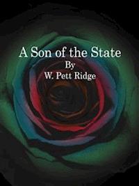 A Son of the State - W. Pett Ridge - E-Book