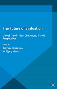 The Future of Evaluation - - E-Book