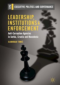 Leadership, Institutions and Enforcement - Slobodan Tomić - E-Book