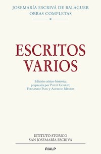 Escritos varios (1927-1974). Edición crítico-histórica - Josemaría Escrivá de Balaguer - E-Book