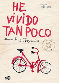 He vivido tan poco - Eva Heyman - E-Book
