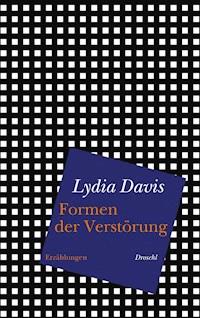 Formen der Verstörung - Lydia Davis - E-Book