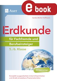 Erdkunde für Fachfremde und Berufseinsteiger 5-6 - Sandra Müller-Hoffmann - E-Book
