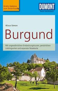 DuMont Reise-Taschenbuch Reiseführer Burgund - Klaus Simon - E-Book
