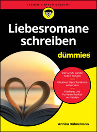 Liebesromane schreiben für Dummies - Annika Bühnemann - E-Book
