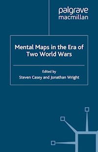 Mental Maps in the Era of Two World Wars -  - E-Book