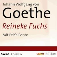 Reineke Fuchs - Johann Wolfgang von Goethe - Hörbuch