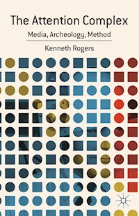 The Attention Complex - K. Rogers - E-Book