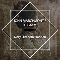 John Marchmont's Legacy - Mary Elizabeth Braddon - Hörbuch
