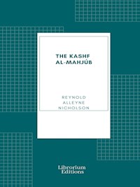 The Kashf al-mahjúb - ‘Ali ibn ‘Usman Hujviri - E-Book