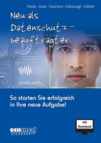 Neu als Datenschutzbeauftragter - Daniela Duda - E-Book