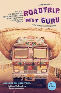 Roadtrip mit Guru - Timm Kruse - E-Book