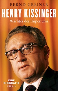 Henry Kissinger - Bernd Greiner - E-Book