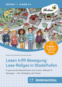 Lesen trifft Bewegung: Lese-Rallyes in Stadelhofen - Anika Hau-Schmitt - E-Book