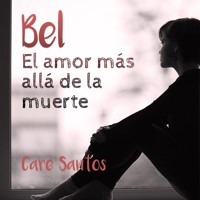 Bel: El amor más allá del la muerte - Care Santos - Hörbuch
