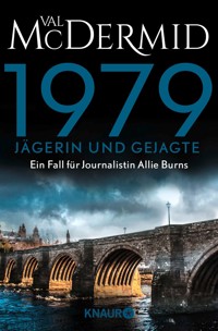 1979 - Jägerin und Gejagte - Val McDermid - E-Book