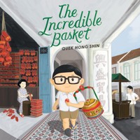 The Incredible Basket - Quek Hong Shin - Hörbuch