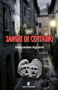 Sangre de Centauro - Mercedes Aguirre - E-Book