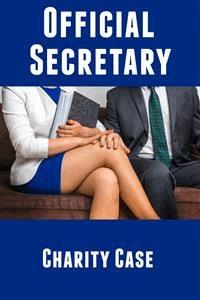 Official Secretary: Taboo Erotica - Charity Case - E-Book