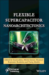 Flexible Supercapacitor Nanoarchitectonics -  - E-Book