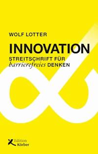 Innovation - Wolf Lotter - E-Book