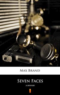Seven Faces - Max Brand - E-Book