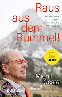 Raus aus dem Rummel! - Michil Costa - E-Book
