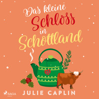 Das kleine Schloss in Schottland - Julie Caplin - E-Book + Hörbuch