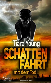 Schattenfahrt mit dem Tod - Tiara Young - E-Book