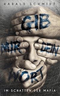 Gib mir dein Wort - Harald Schmidt - E-Book