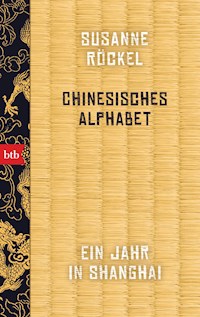 Chinesisches Alphabet - Susanne Röckel - E-Book