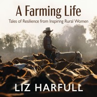 A Farming Life - Liz Harfull - Hörbuch