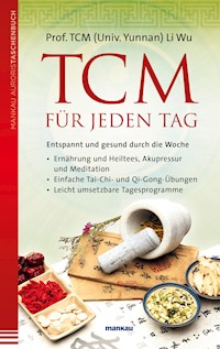 TCM für jeden Tag - Li Wu - E-Book