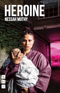 Heroine - Nessah Muthy - E-Book