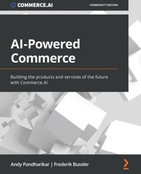 AI-Powered Commerce - Andy Pandharikar - E-Book