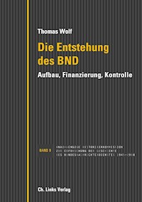 Die Entstehung des BND - Thomas Wolf - E-Book