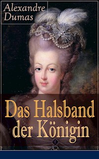 Das Halsband der Königin - Dumas Alexandre - E-Book