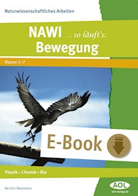 NAWI ... so läuft's: Bewegung - Kerstin Neumann - E-Book