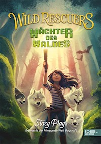 Wild Rescuers - Stacy Plays - E-Book