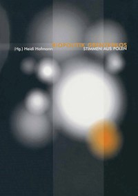 Biopolitik grenzenlos -  - E-Book