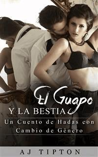 El Guapo y la Bestia - AJ Tipton - E-Book