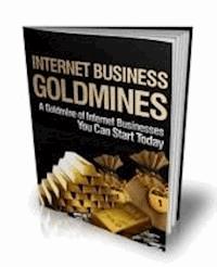 Internet Business Goldmines - Ouvrage Collectif - E-Book
