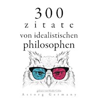 300 Zitate von idealistischen Philosophen - Plato - Hörbuch