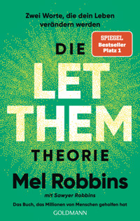 Die LET THEM Theorie - Mel Robbins - E-Book