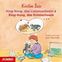 King-Kong, das Liebesschwein & King-Kong, das Krimischwein - Kirsten Boie - Hörbuch