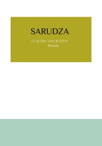Sarudza - Claudia van Ruiten - E-Book